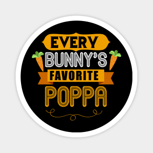 MENS EVERY BUNNYS FAVORITE POPPA SHIRT CUTE EASTER GIFT Magnet